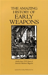 The Amazing History of Early Weapons