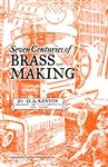 Seven Centuries of Brass Making